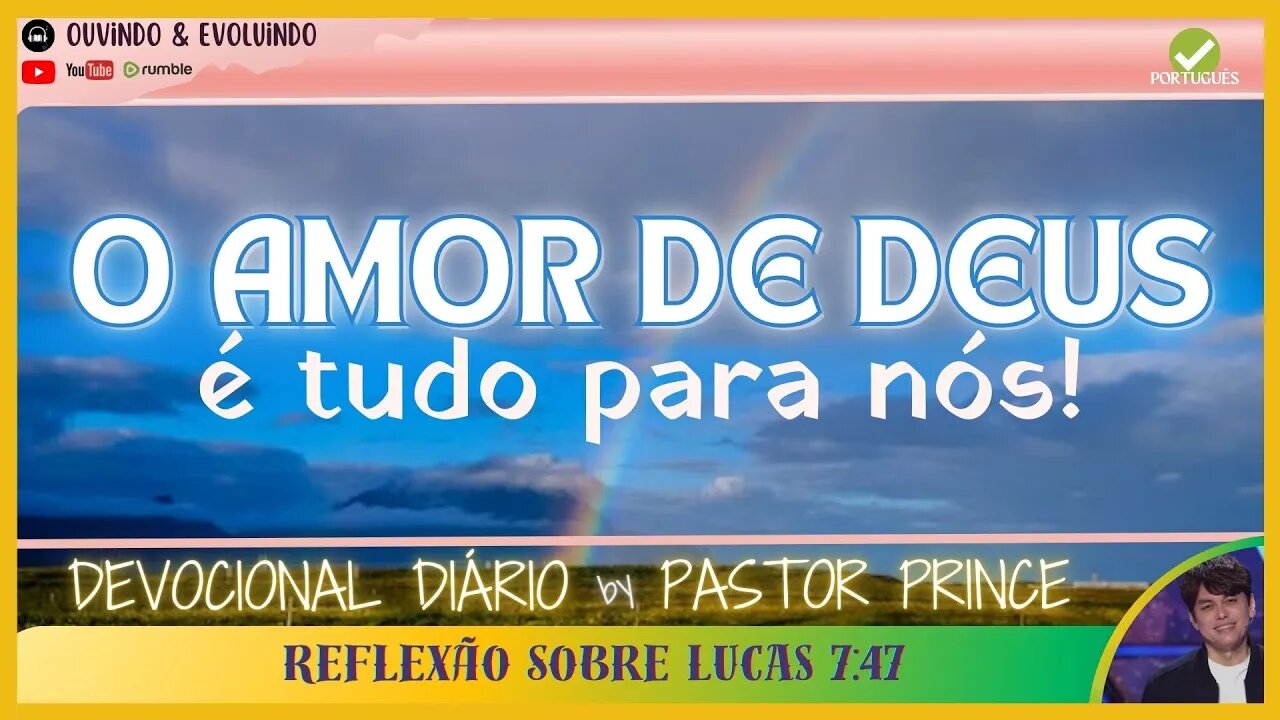 NOSSO "TUDO" É O AMOR DE DEUS! | Pastor Joseph Prince | DEVOCIONAL MEDITAÇÃO