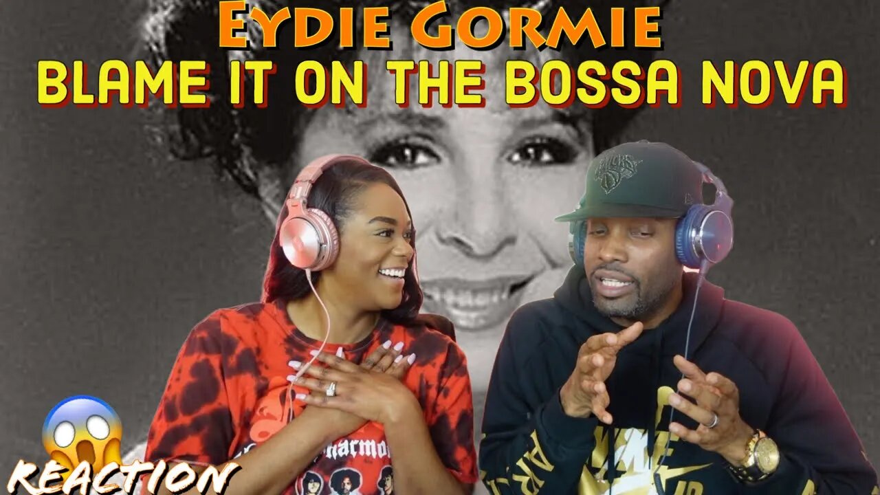 First Time Hearing Eydie Gormie - “Blame It On The Bossa Nova” Reaction | Asia and BJ