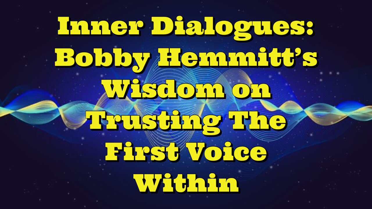 Bobby Hemmitt: Trusting The First Voice Within