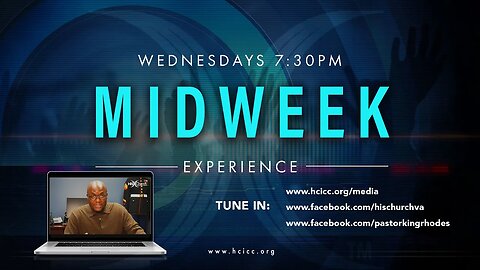 His Church MIDWEEK Experience Live 7:30PM 12/21/2022 with Pastor King Rhodes