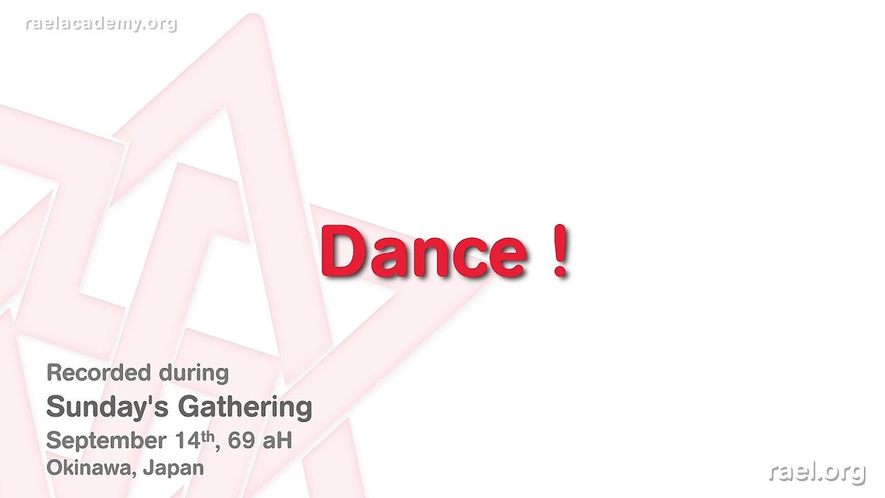 Maitreya Rael: Dance! (69-09-14)