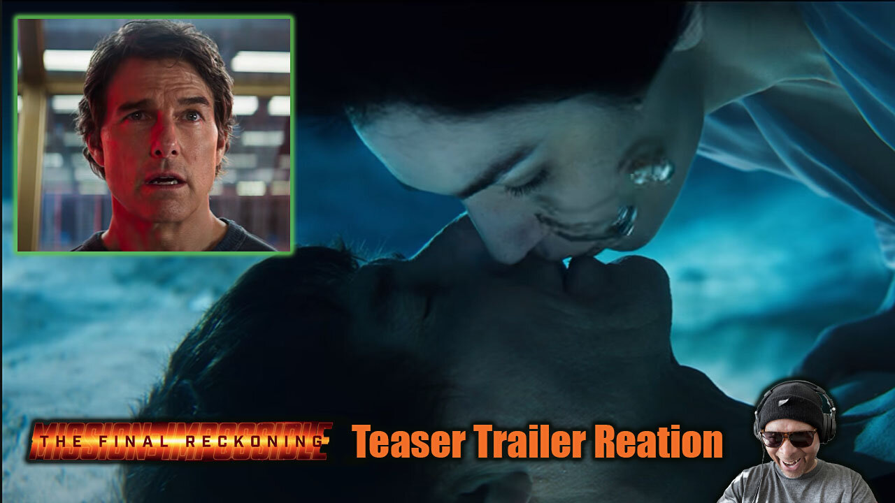 Mission Impossible: The Final Reckoning Teaser Reaction!