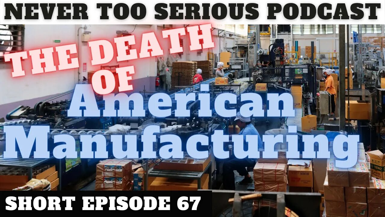 The Death of US Manufacturing. What's holding the US back?