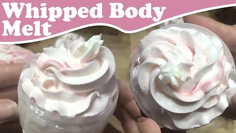 A Whipped Body Melt ~ The Waterless Body Butter