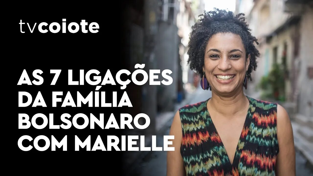 As 7 ligações da família Bolsonaro com o caso Marielle Franco