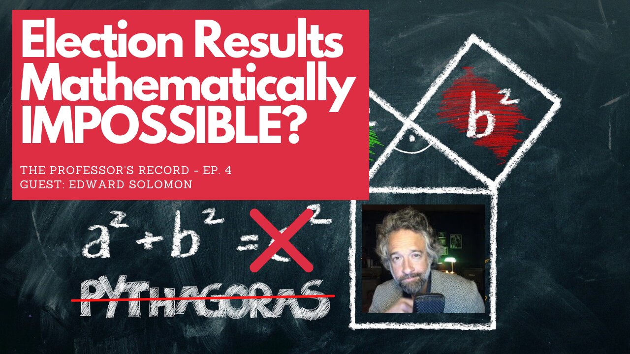 Election Results Mathematically IMPOSSIBLE? Interview with Edward Solomon