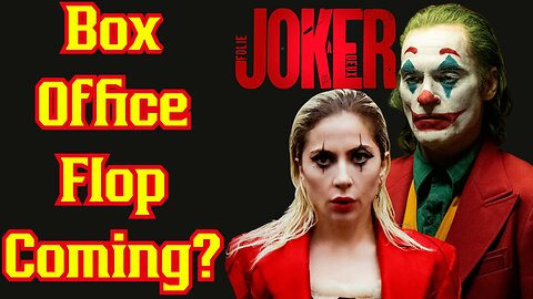 DISASTER! DC's Joker 2 Box Office Tracking WAY Behind The Original! Could This Flop?