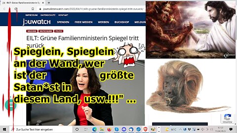 „Spieglein, Spieglein an der Wand, wer ist der größte Satan*st in diesem Land, usw.!!!" ...