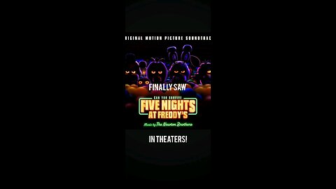 Great movie! Five Nights at Freddy's movie