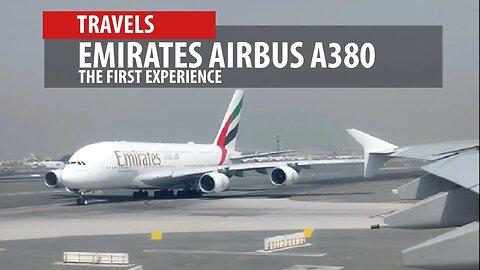 Emirates A380 - Dubai-Rome (TRAVELS #2)