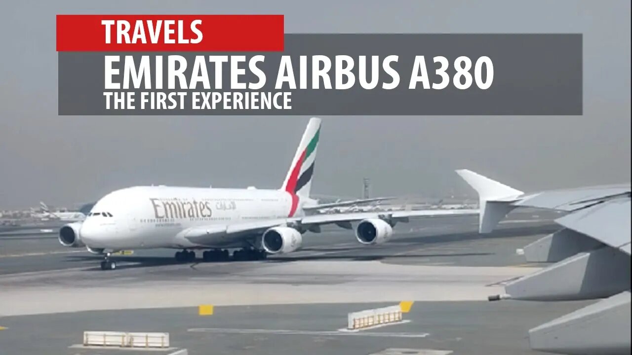 Emirates A380 - Dubai-Rome (TRAVELS #2)