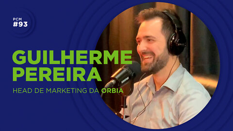 COMO REVOLUCIONAR O MERCADO DE AGRONEGÓCIO | GUILHERME PEREIRA | ORBIA | PIZZA COM MARKETING #EP93