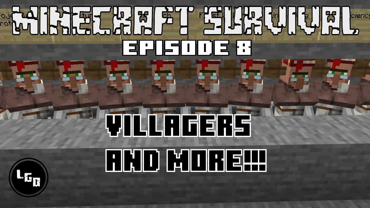 MInecraft Survival Episode 8: Villagers and MORE!!!