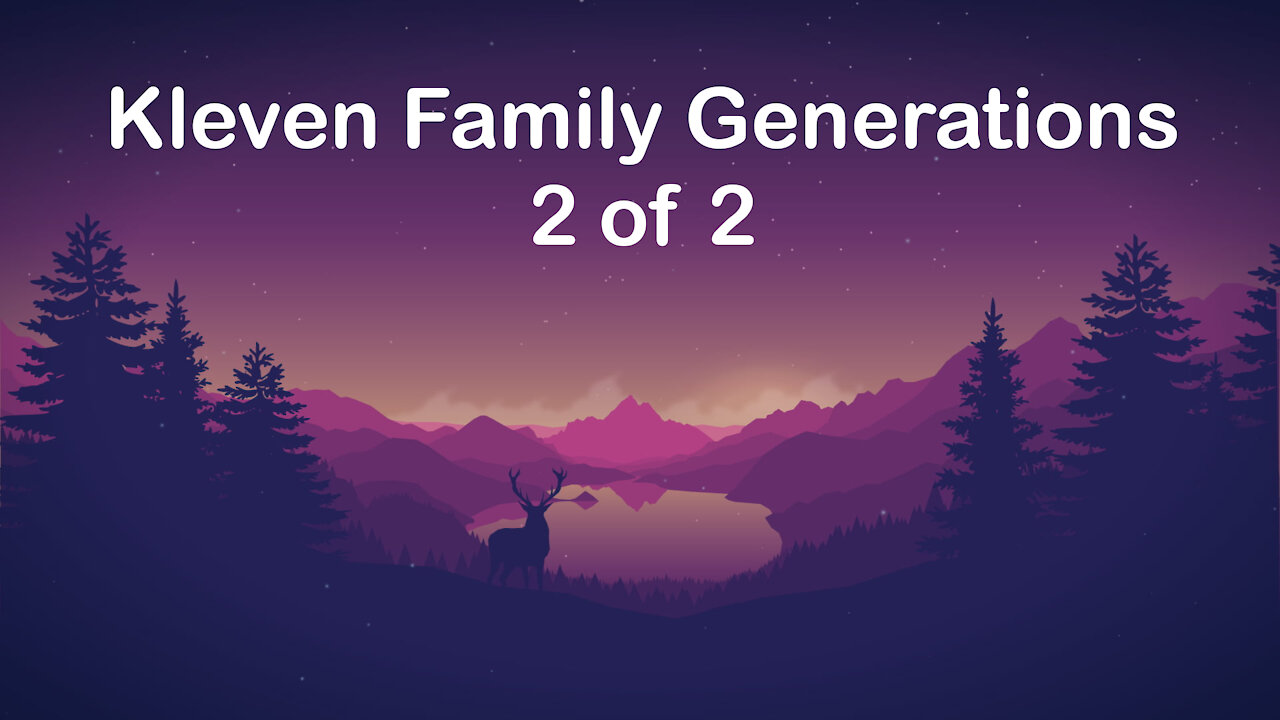Kleven Family Generations 2 of 2