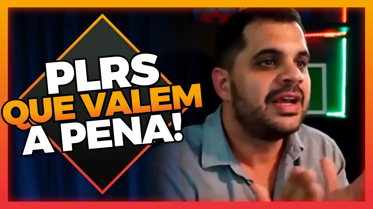 PLRs que valem e nao valem a pena