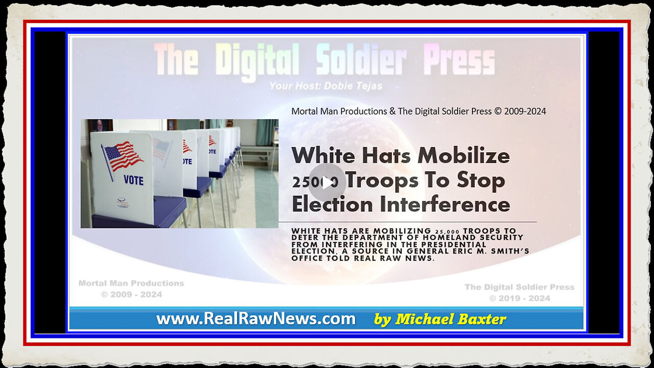 White Hats Mobilize 25,000 Troops to Stop Election Interference