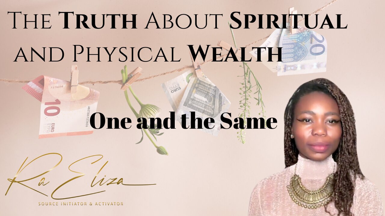 The Truth About Spiritual and Physical Wealth 💸 One and the Same