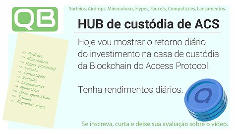 CanalQb - Renda Passiva - Blockchain - Access Protocol - Como ter rendimentos diários no hub