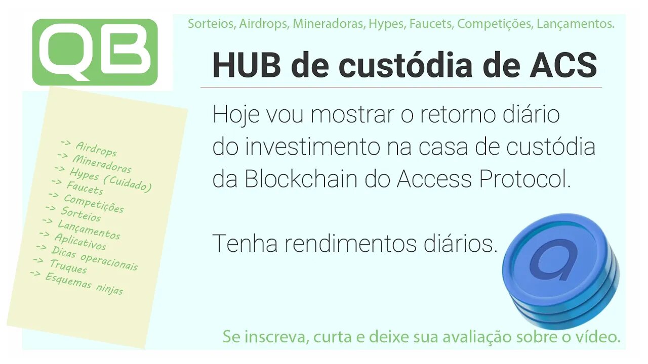 CanalQb - Renda Passiva - Blockchain - Access Protocol - Como ter rendimentos diários no hub