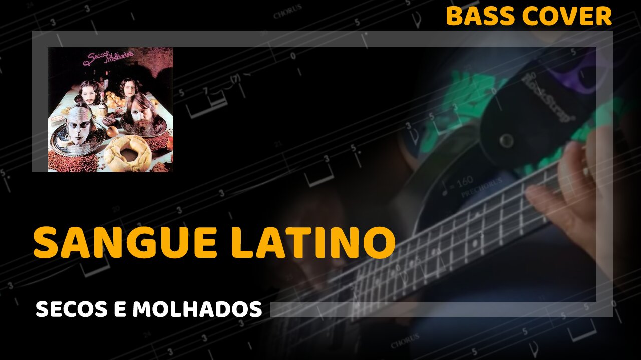 Secos E Molhado - Sangue Latino - Bass Cover & Tabs