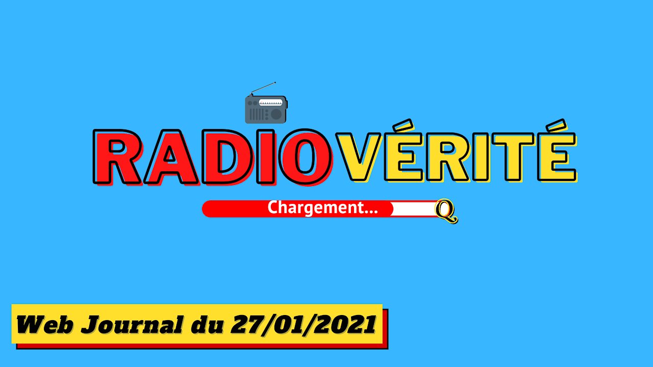 Radio Vérité du 27-01-2021 (Web journal)