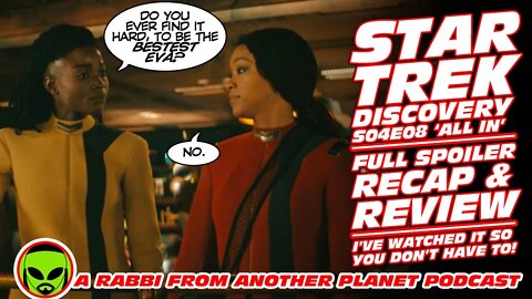 Star Trek Discovery S04E08 'All In' - Recap & Review