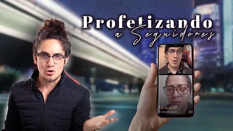 Profetizando a seguidores