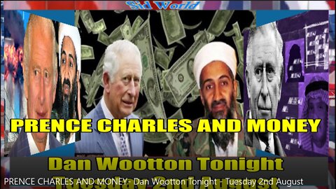 PRENCE CHARLES AND MONEY- Dan Wootton Tonight - Tuesday 2nd August