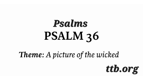 Psalm Chapter 36 (Bible Study)