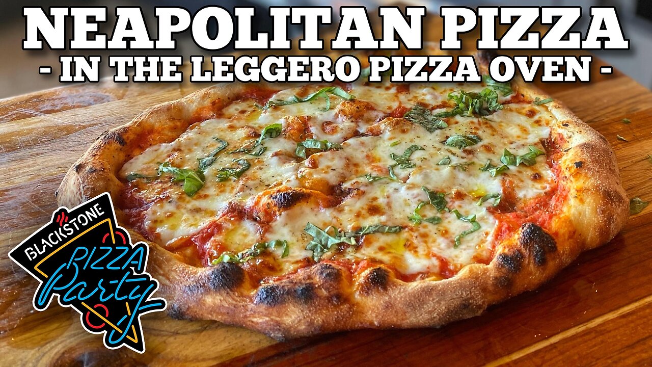 How to Make a Neapolitan Pizza in the Blackstone Leggero Pizza