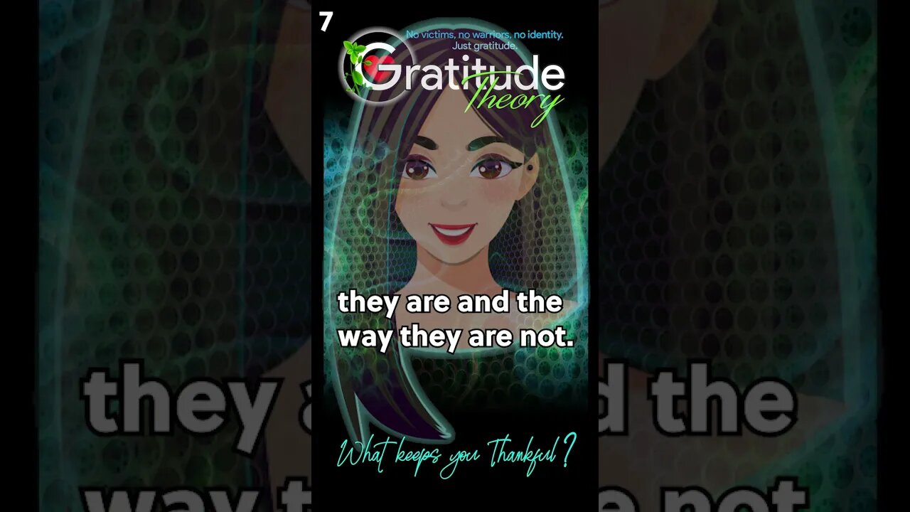 7. UNCONDITIONAL LOVE.. What keeps you thankful? #gratitudetheory