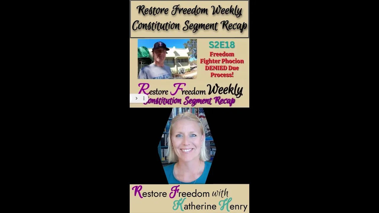 Freedom Fighter Phocion Denied Due Process! - Constitution Segment Recap S2E18