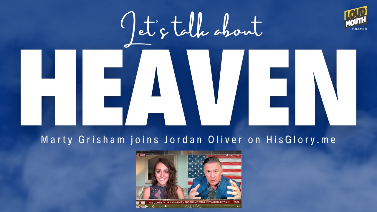 Prayer | Marty Grisham of Loudmouth Prayer joins HIS GLORY TV - TAKE FIVE with Jordan Oliver