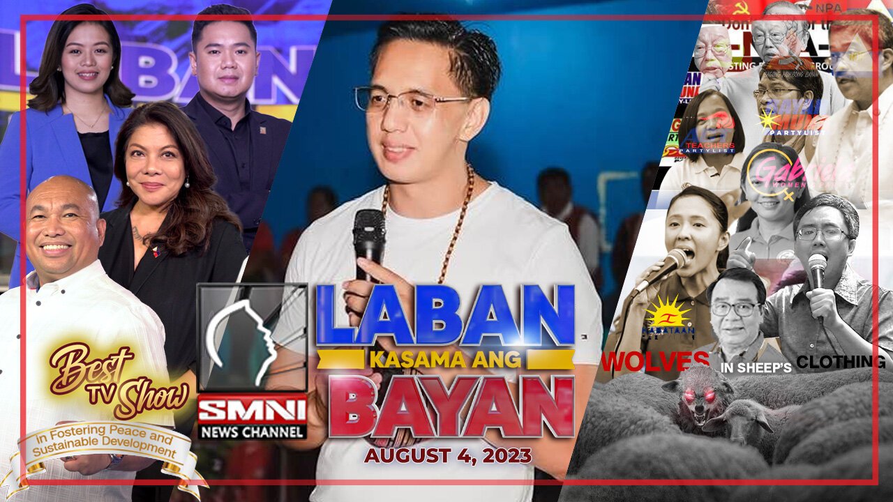 LIVE: Laban Kasama ang Bayan | August 4, 2023