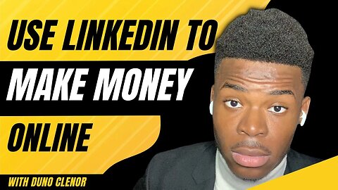 How To Make Money Online With LinkedIn And Systems | Duno Clenor