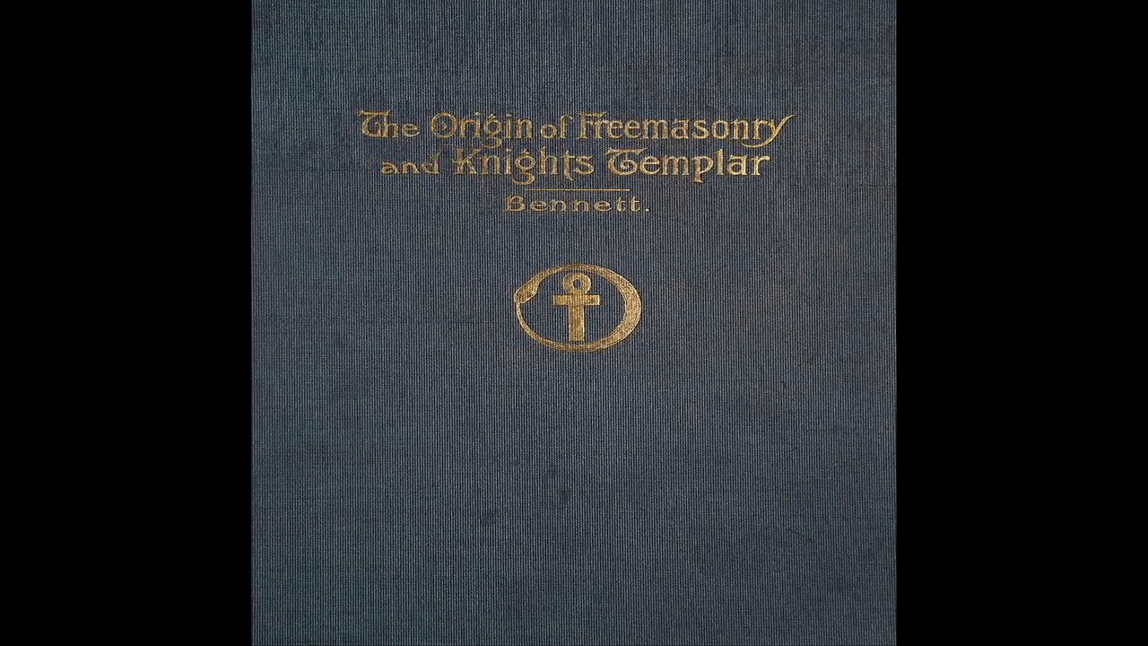 The Origins of Freemasonry & Knights Templar (from the library of Congress