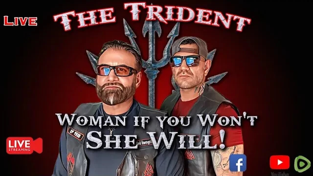 Women if you won't? She Will! The Trident