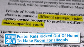 Foster Kids Kicked Out Of Home To Make Room For Illegals