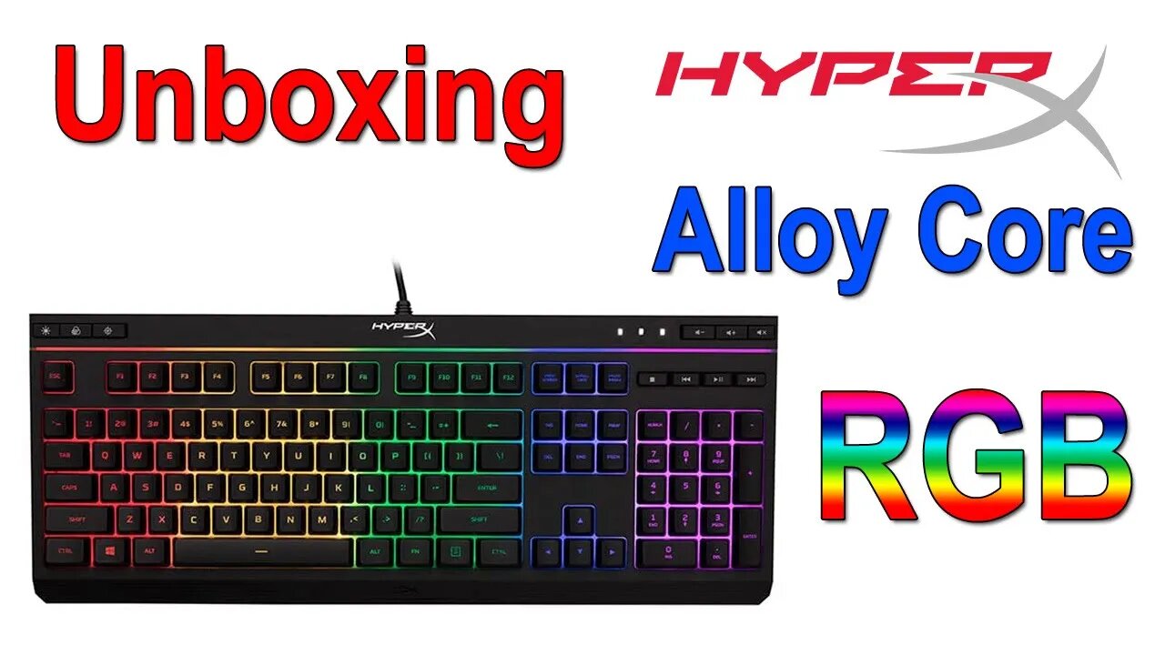 Teclado HyperX Alloy Core RGB (Unboxing)