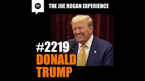 🔥 Joe Rogan Experience #2219 - Donald Trump (October 2024)