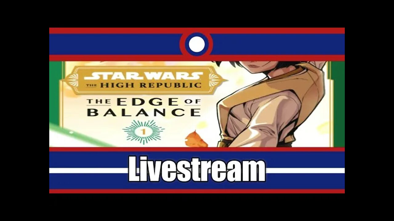 Star Wars The High Republic The Edge Of Balance Manga Livestream Part 01