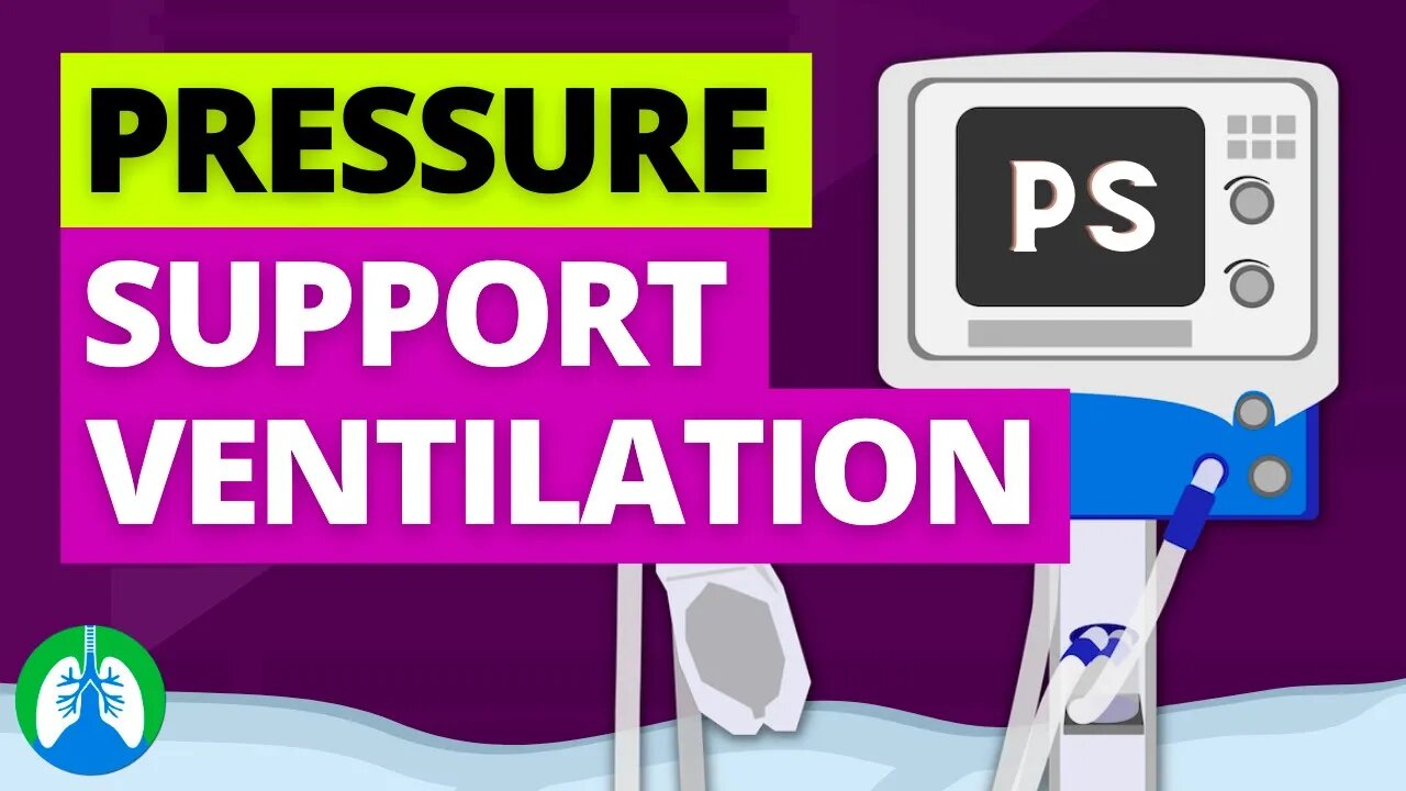 Pressure Support Ventilation (PSV) | Ventilator Mode (Definition)