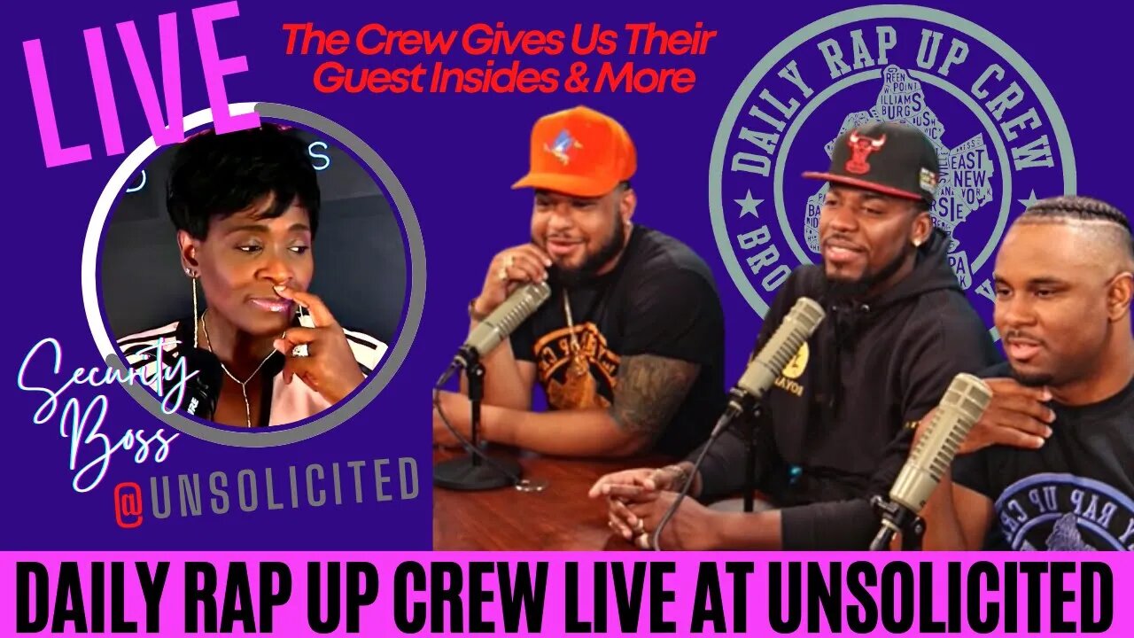 Daily Rap Up Crew | LIVE at Unsolicited