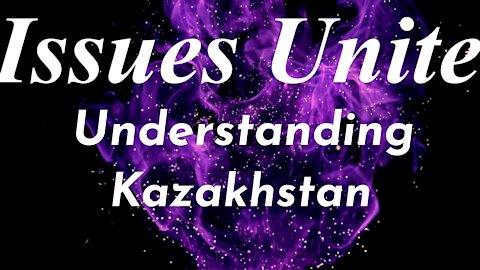 Understanding Kazakhstan