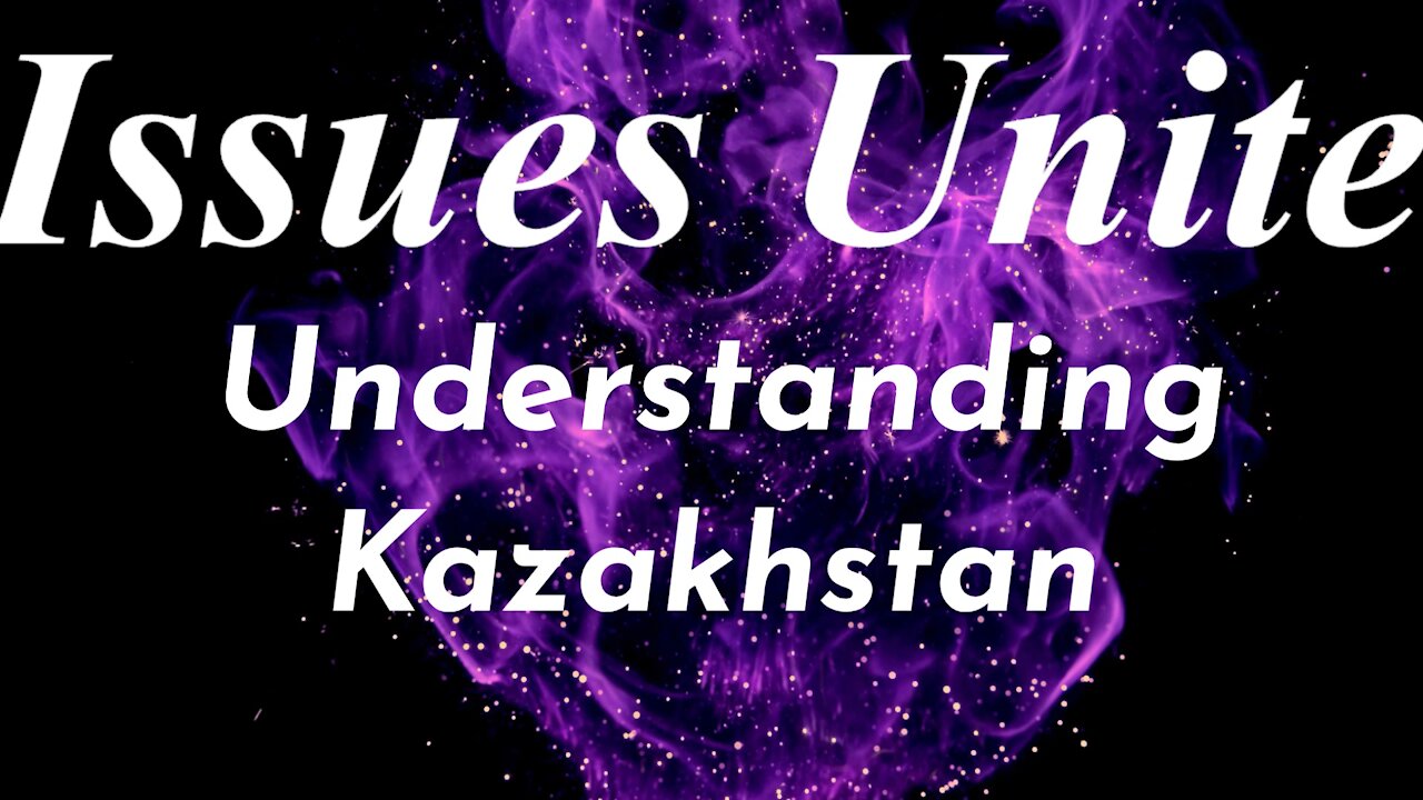 Understanding Kazakhstan