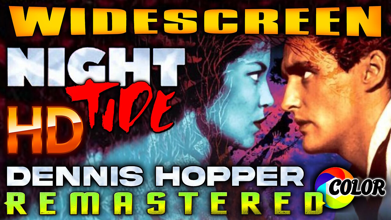 Night Tide - FREE MOVIE - HD WIDESCREEN REMASTERED COLOR (High Quality) - Starring Dennis Hopper