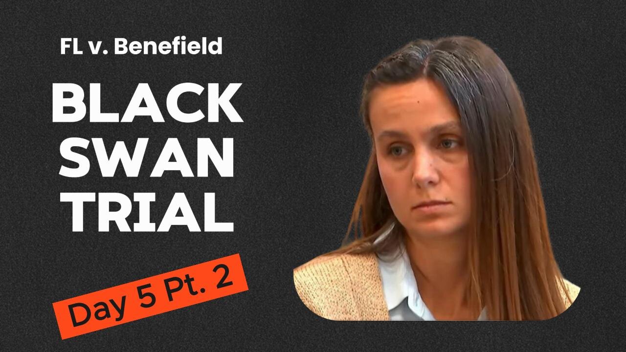 🔴 Edited for Time: Day 5 Part 2 - Ashley Benefield Black Swan Murder Trial