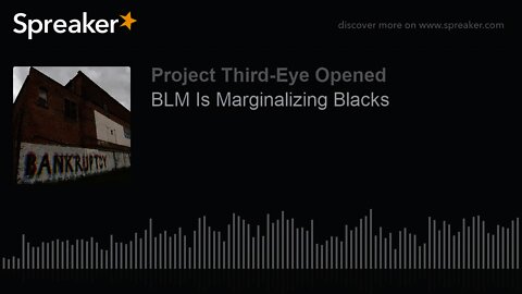 BLM Is Marginalizing Blacks