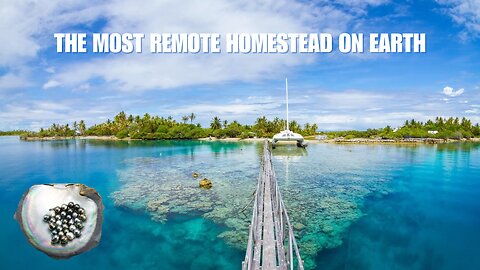 Discover the Secrets of the World's Most Remote Homestead