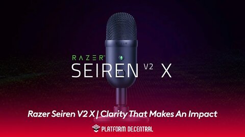 Razer Seiren V2 X | Clarity That Makes An Impact